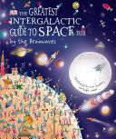 The Greatest Intergalactic Guide to Space Ever... By the Brainwaves