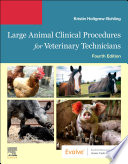 Large Animal Clinical Procedures for Veterinary Technicians E Book