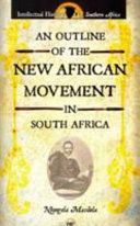 An Outline of the New African Movement in South Africa Book