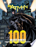 Batman  100 Greatest Moments