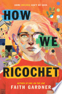 How We Ricochet