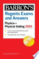 Regents Exams and Answers  Physics  Physical Setting 2020 Book PDF