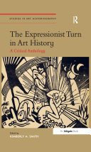 The Expressionist Turn in Art History