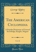 The American Cyclopedia, Vol. 10