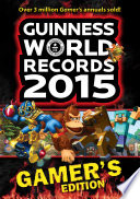 Guinness World Records 2015 Gamer s Edition Book