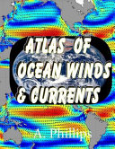 Atlas of Ocean Winds and Currents Book