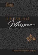 I Hear His Whisper 365 Daily Devotions  Gift Edition 