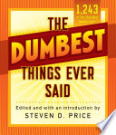 The Dumbest Things Ever Said PDF Book By Steven Price