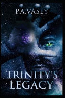 Trinity s Legacy