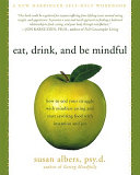 Eat  Drink  and be Mindful
