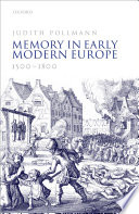 Memory in Early Modern Europe  1500 1800