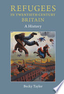 Refugees in Twentieth Century Britain