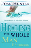 Healing the Whole Man Handbook Book PDF