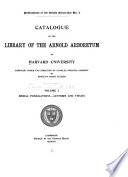 Catalogue of the Library of the Arnold Arboretum of Harvard University: Serial publications - Authors and titles