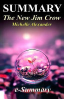 Summary - The New Jim Crow