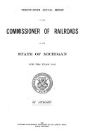 Annual Report of the Commissioner of Railroads of the State of Michigan  for the Year Ending    