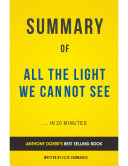 All the Light We Cannot See: by Anthony Doerr | Summary & Analysis Pdf/ePub eBook