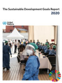 The Sustainable Development Goals Report 2020