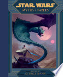 Star Wars: Myths & Fables