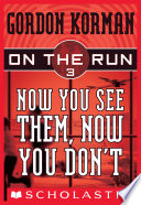 On the Run #3: Now You See Them, Now You Don't image
