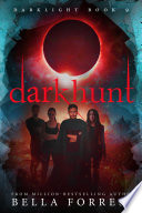Darklight 9  Darkhunt