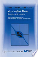 Magnetospheric Plasma Sources and Losses