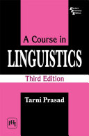 A COURSE IN LINGUISTICS, THIRD EDITION