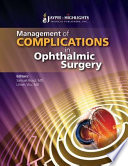 Management of Complications in Ophthalmic Surgery