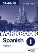 Spanish A-Level Grammar Workbook 1