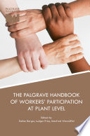 The Palgrave Handbook Of Workers Participation At Plant Level
