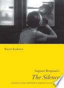 Ingmar Bergman s The Silence