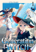 Generation Witch Vol. 1