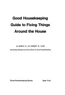 Good Housekeeping Guide to Fixing Things Around the House