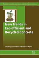 New Trends in Eco Efficient and Recycled Concrete Book