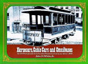 Horsecars  Cable Cars  and Omnibuses