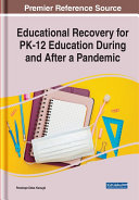 Educational Recovery for PK-12 Education During and After a Pandemic