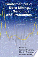 Fundamentals of Data Mining in Genomics and Proteomics Book