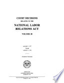 Court Decisions Relating to the National Labor Relations Act