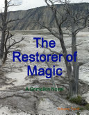 The Restorer of Magic: A Grimalkin Novel Pdf/ePub eBook
