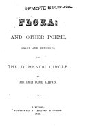 Flora and Other Poems Grave and Humorous  for the Domestic Circle
