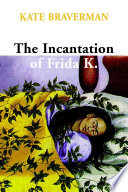Incantation of Frida K.