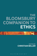 The Bloomsbury Companion to Ethics
