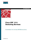 Cisco IOS 12.0 Switching Services