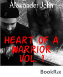 Heart Of A Warrior [Pdf/ePub] eBook