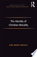 The Identity of Christian Morality Book