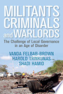 Militants  Criminals  and Warlords Book