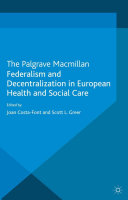 Federalism and Decentralization in European Health and Social Care