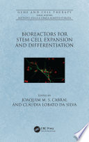 Bioreactors for Stem Cell Expansion and Differentiation Book