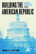 Building the American Republic Volume 1 Pdf/ePub eBook