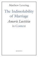 The Indissolubility of Marriage
